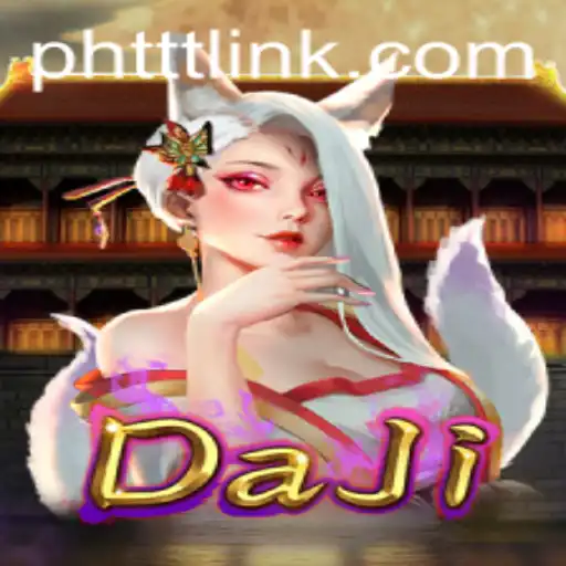 Unveiling DaJi: A Thrilling Adventure with PHTTT