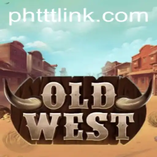Explore OldWest: A Journey into the Wild West with PHTTT