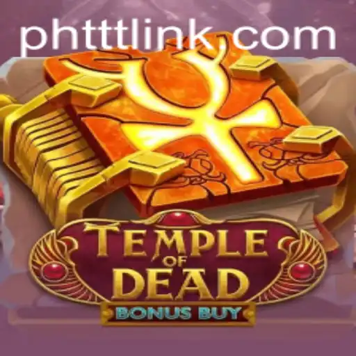 Unearthing the Secrets of TempleofDeadBonusBuy: A Riveting Gaming Experience