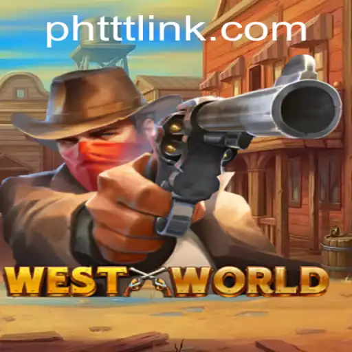 WestWorld Adventure: A Dive into PHTTT Game Mechanics and Story